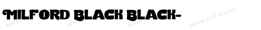 Milford Black Black字体转换